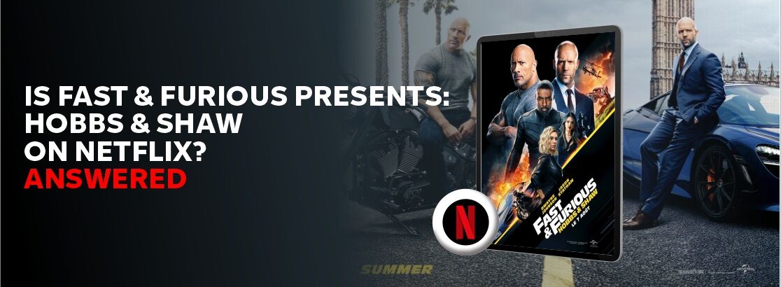 Hobbs and shaw discount full movie on netflix